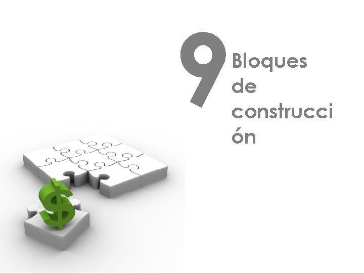 9 Bloques de construcci ón 