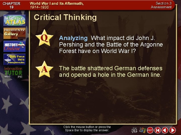 Critical Thinking Analyzing What impact did John J. Pershing and the Battle of the