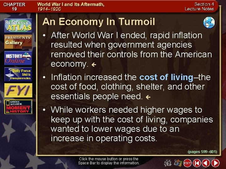 An Economy In Turmoil • After World War I ended, rapid inflation resulted when