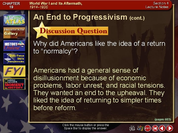 An End to Progressivism (cont. ) Why did Americans like the idea of a