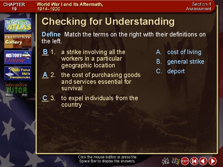 Checking for Understanding Define Match the terms on the right with their definitions on