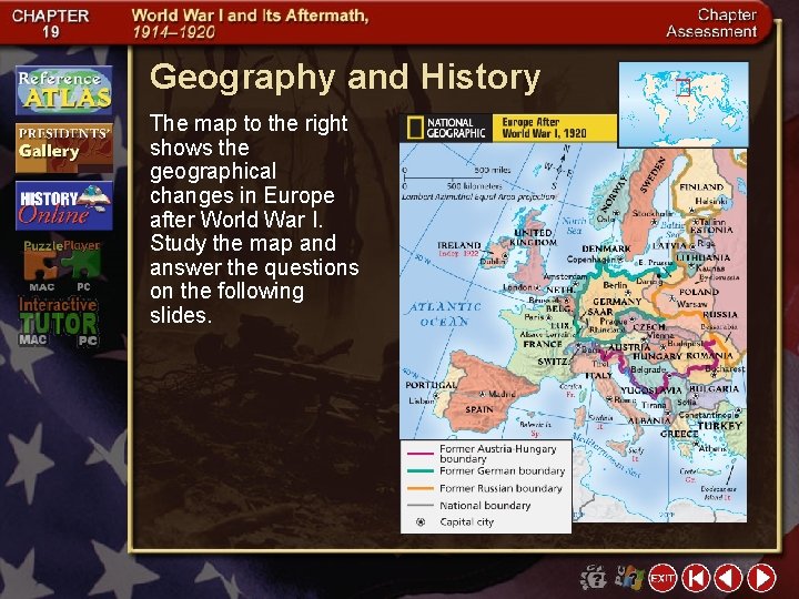 Geography and History The map to the right shows the geographical changes in Europe