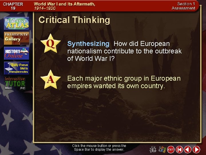 Critical Thinking Synthesizing How did European nationalism contribute to the outbreak of World War