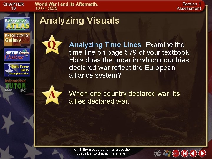 Analyzing Visuals Analyzing Time Lines Examine the time line on page 579 of your