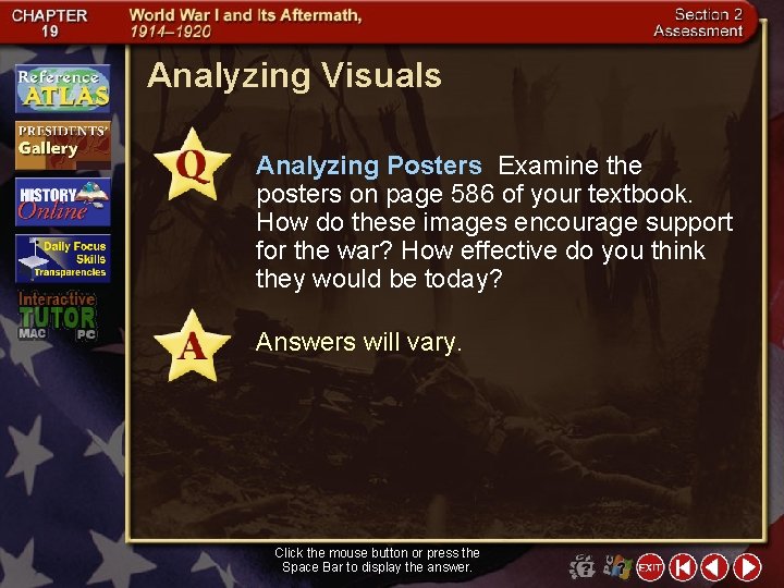 Analyzing Visuals Analyzing Posters Examine the posters on page 586 of your textbook. How