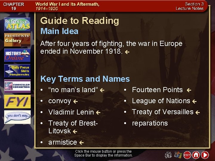 Guide to Reading Main Idea After four years of fighting, the war in Europe