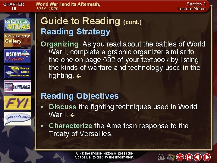 Guide to Reading (cont. ) Reading Strategy Organizing As you read about the battles