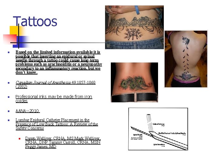 Tattoos n n Based on the limited information available it is possible that inserting