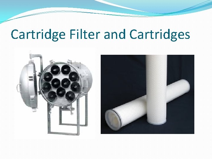 Cartridge Filter and Cartridges 