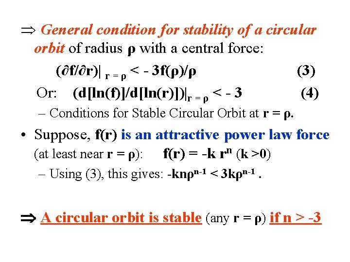  General condition for stability of a circular orbit of radius ρ with a