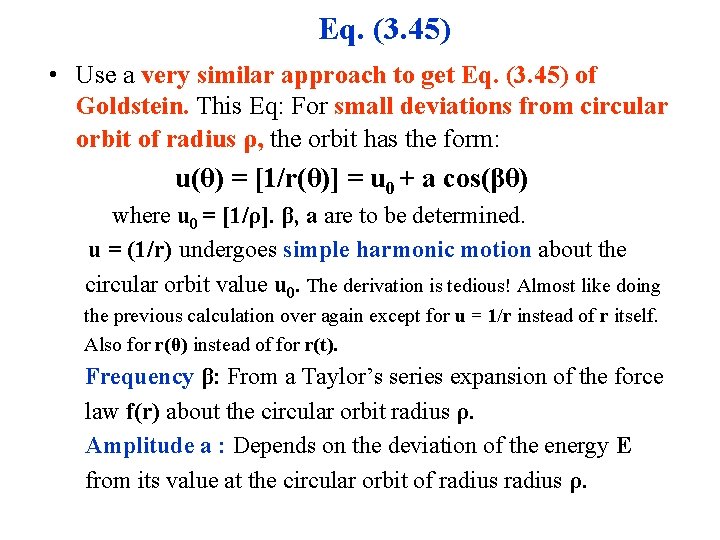 Eq. (3. 45) • Use a very similar approach to get Eq. (3. 45)