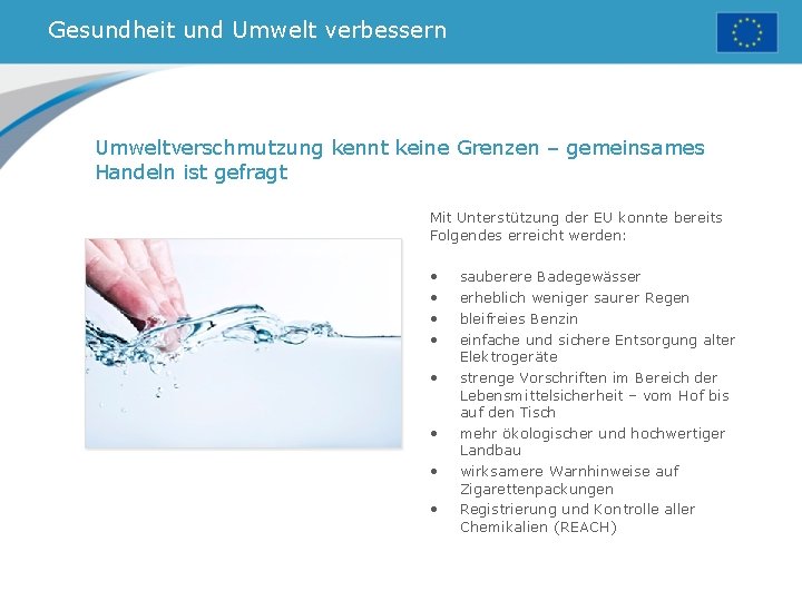 Gesundheit und Umwelt verbessern Umweltverschmutzung kennt keine Grenzen – gemeinsames Handeln ist gefragt Mit