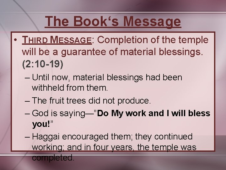 The Book‘s Message • THIRD MESSAGE: Completion of the temple will be a guarantee