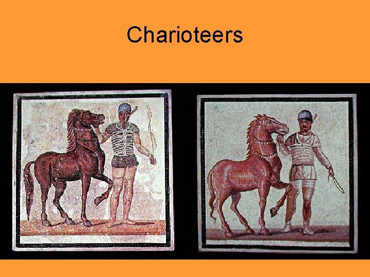 Charioteers 