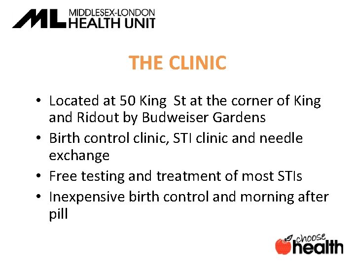 THE CLINIC • Located at 50 King St at the corner of King and