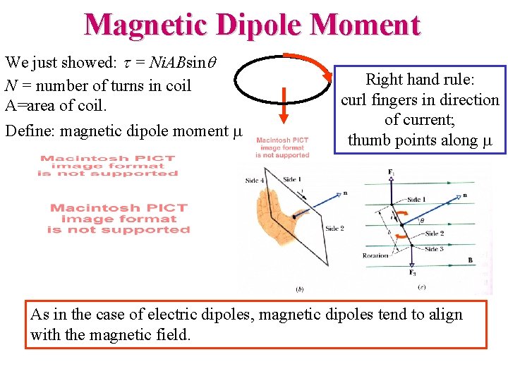 Magnetic Dipole Moment We just showed: t = Ni. ABsinq N = number of