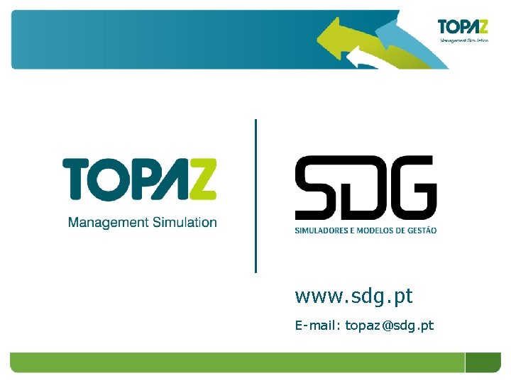 Presentation session www. sdg. pt E-mail: topaz@sdg. pt 