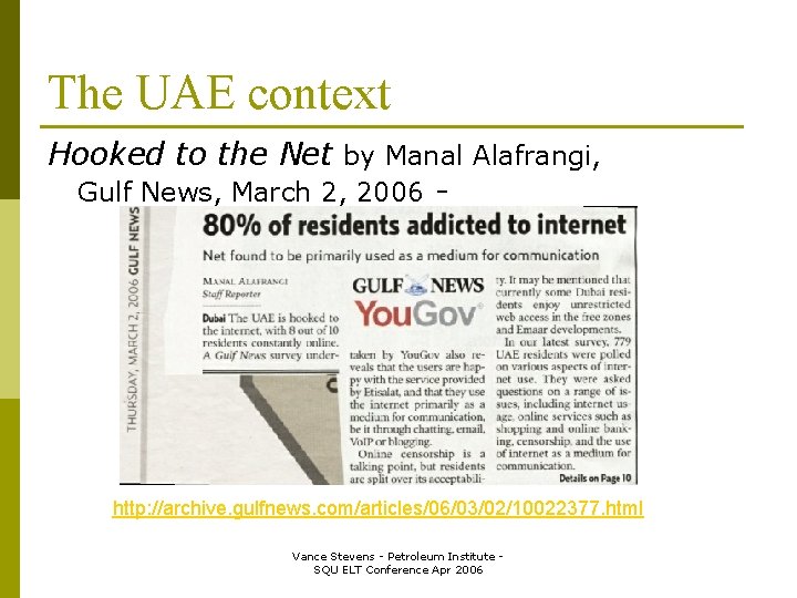 The UAE context Hooked to the Net by Manal Alafrangi, Gulf News, March 2,