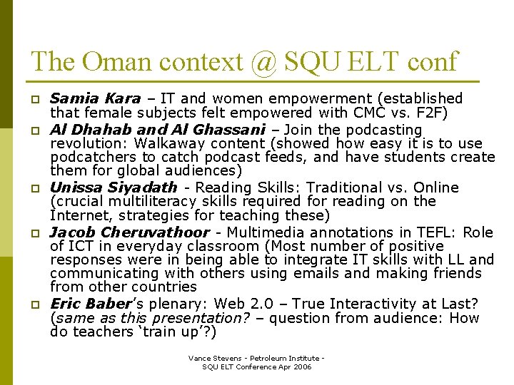 The Oman context @ SQU ELT conf p p p Samia Kara – IT