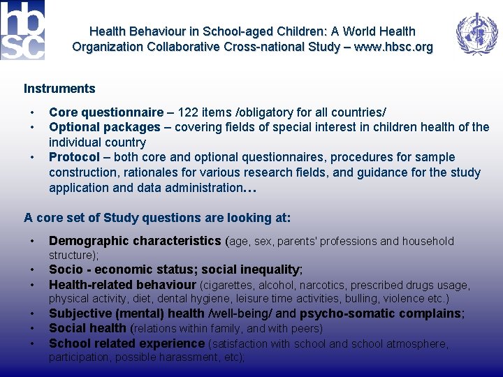 Health Behaviour in School-aged Children: А World Health Organization Collaborative Cross-national Study – www.