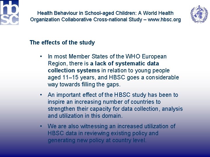 Health Behaviour in School-aged Children: А World Health Organization Collaborative Cross-national Study – www.