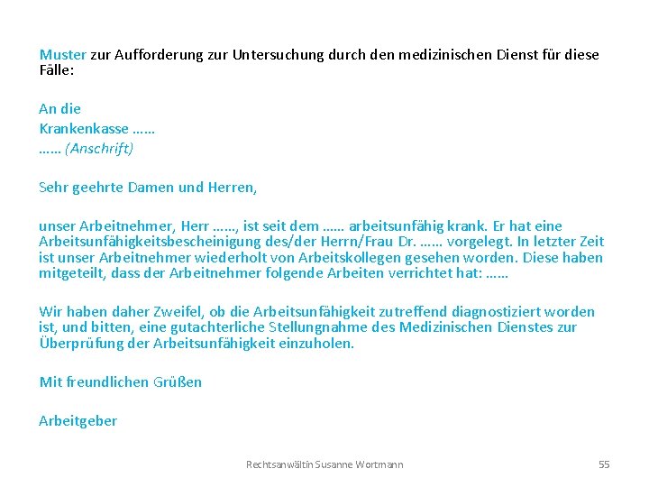 Muster zur Aufforderung zur Untersuchung durch den medizinischen Dienst für diese Fälle: An die