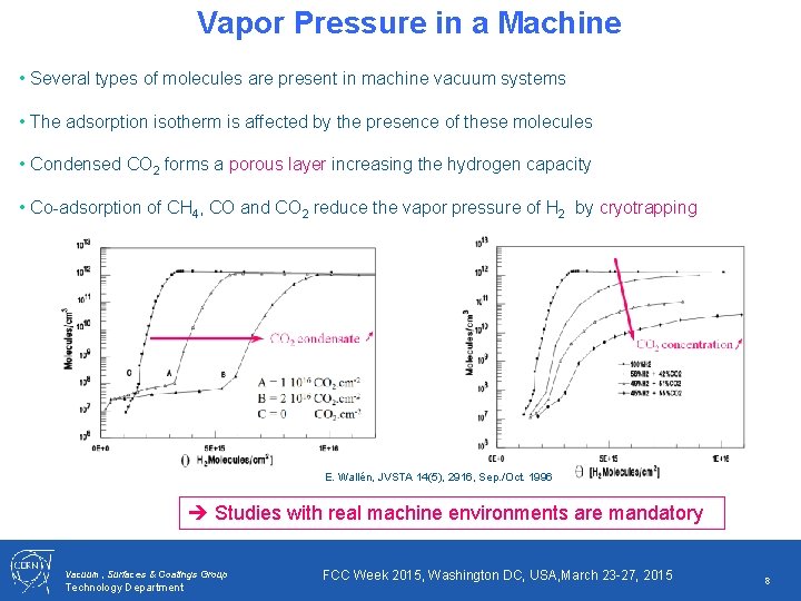 Vapor Pressure in a Machine • Several types of molecules are present in machine