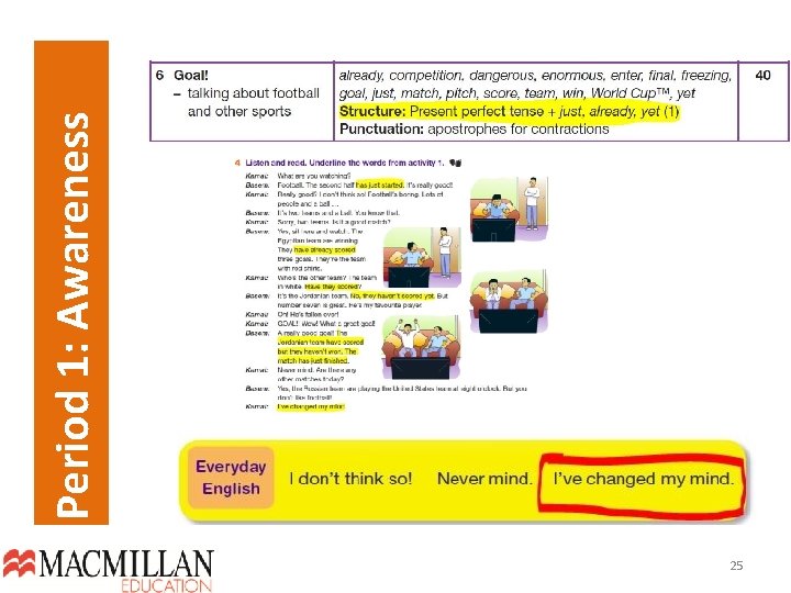 25 Period 1: Awareness  25 Period 1: Awareness