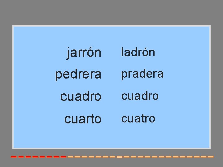 jarrón ladrón pedrera pradera cuadro cuarto cuatro 