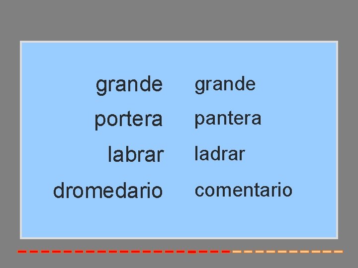 grande portera pantera labrar dromedario ladrar comentario 