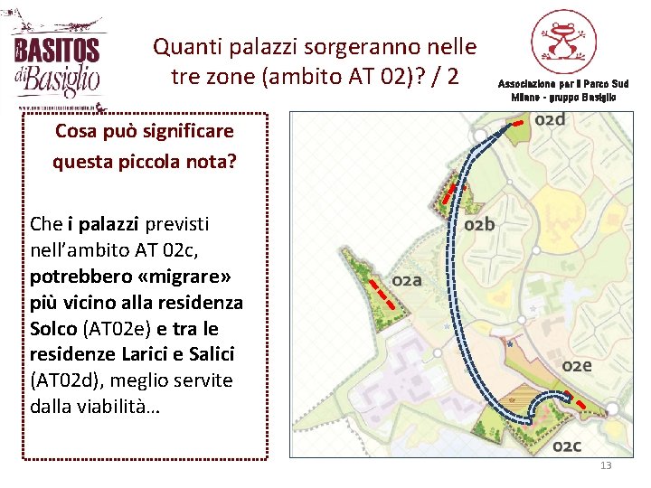 Quanti palazzi sorgeranno nelle tre zone (ambito AT 02)? / 2 Associazione per il