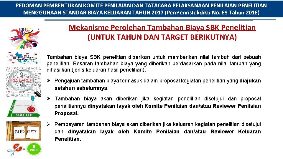 PEDOMAN PEMBENTUKAN KOMITE PENILAIAN DAN TATACARA PELAKSANAAN PENILAIAN PENELITIAN MENGGUNAAN STANDAR BIAYA KELUARAN TAHUN