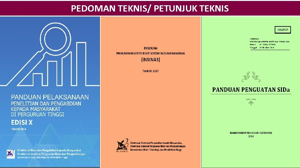 PEDOMAN TEKNIS/ PETUNJUK TEKNIS 