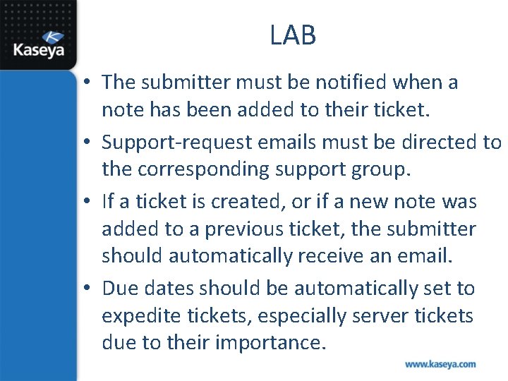 LAB • The submitter must be notified when a note has been added to