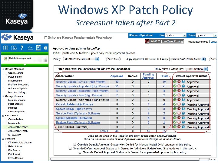 Windows XP Patch Policy Screenshot taken after Part 2 