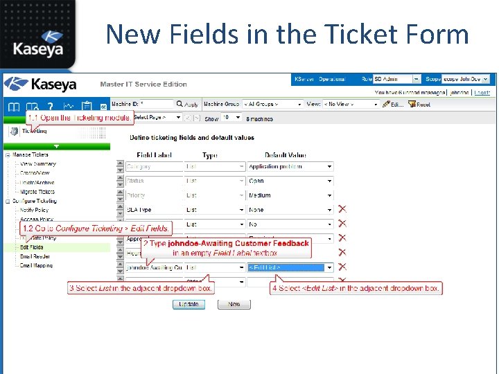 New Fields in the Ticket Form 