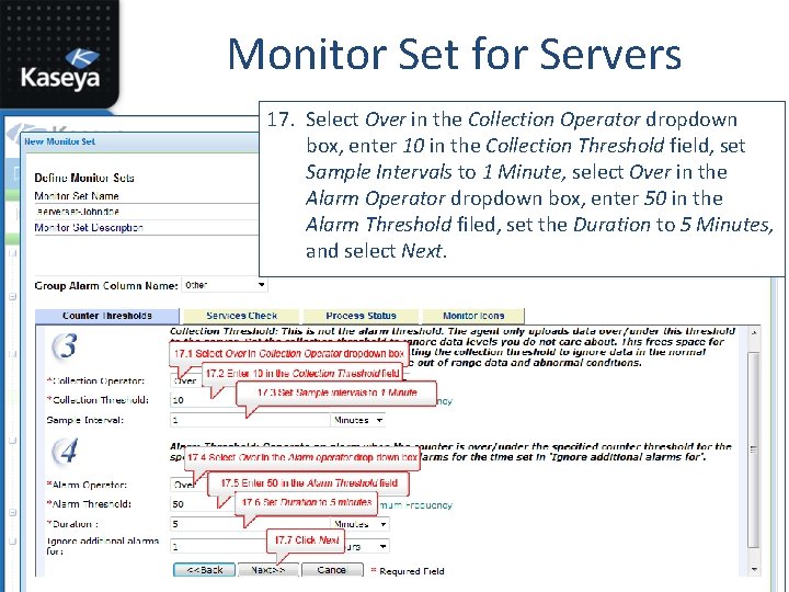 Monitor Set for Servers 17. Select Over in the Collection Operator dropdown box, enter