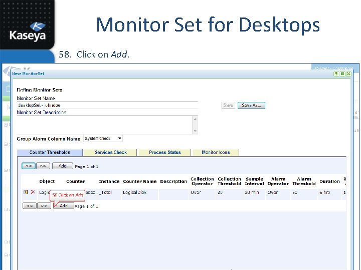 Monitor Set for Desktops 58. Click on Add. 
