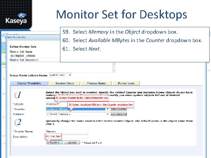 Monitor Set for Desktops 59. Select Memory in the Object dropdown box. 60. Select