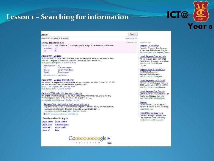 Lesson 1 – Searching for information ICT@ Year 8 
