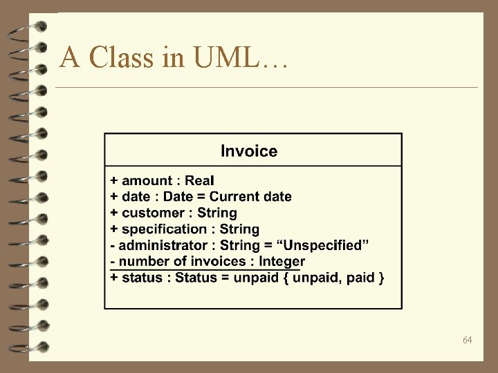 A Class in UML… 64 