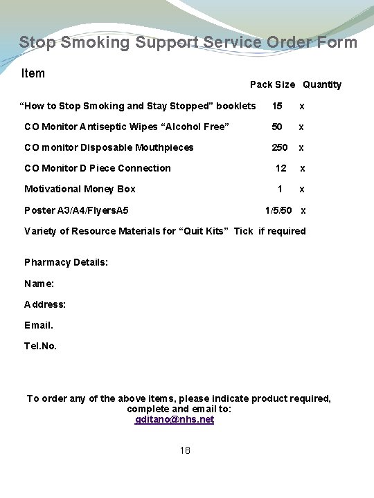 Stop Smoking Support Service Order Form Item Pack Size Quantity “How to Stop Smoking