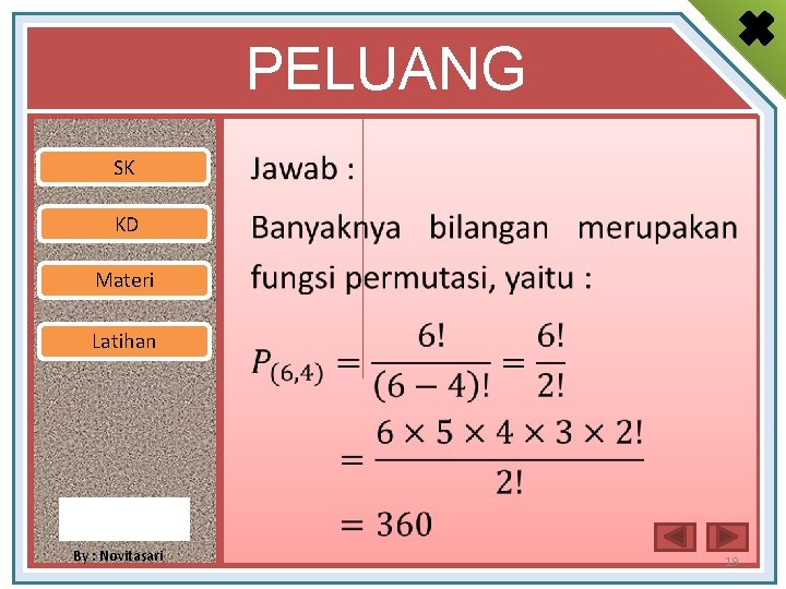 PELUANG SK • KD Materi Latihan By : Novitasari 19 