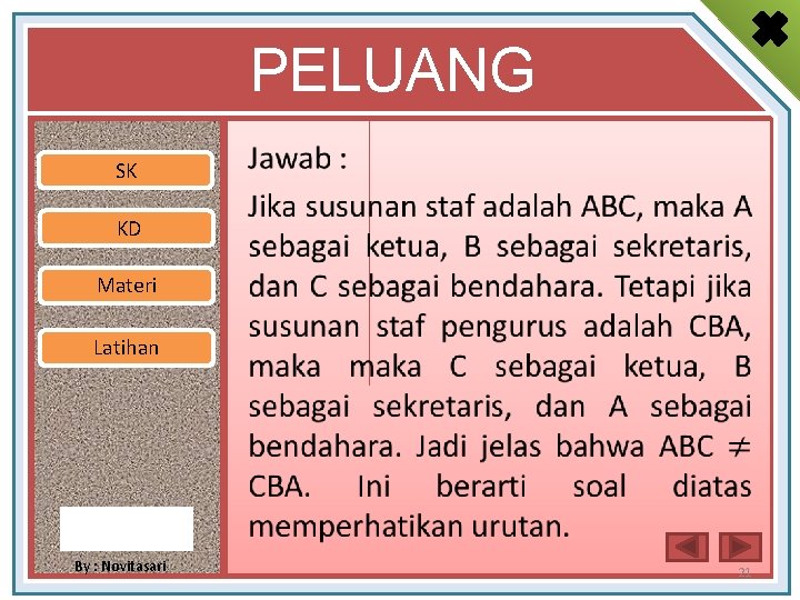 PELUANG SK • KD Materi Latihan By : Novitasari 21 
