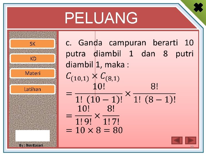 PELUANG SK • KD Materi Latihan By : Novitasari 33 