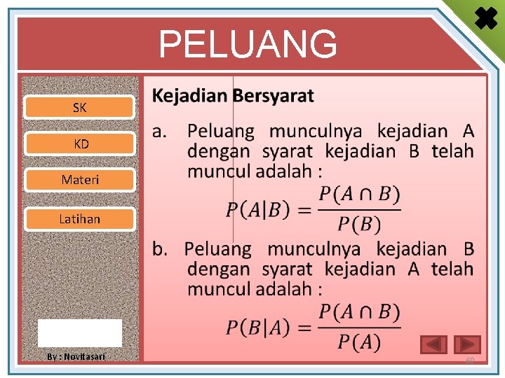 PELUANG SK • KD Materi Latihan By : Novitasari 60 