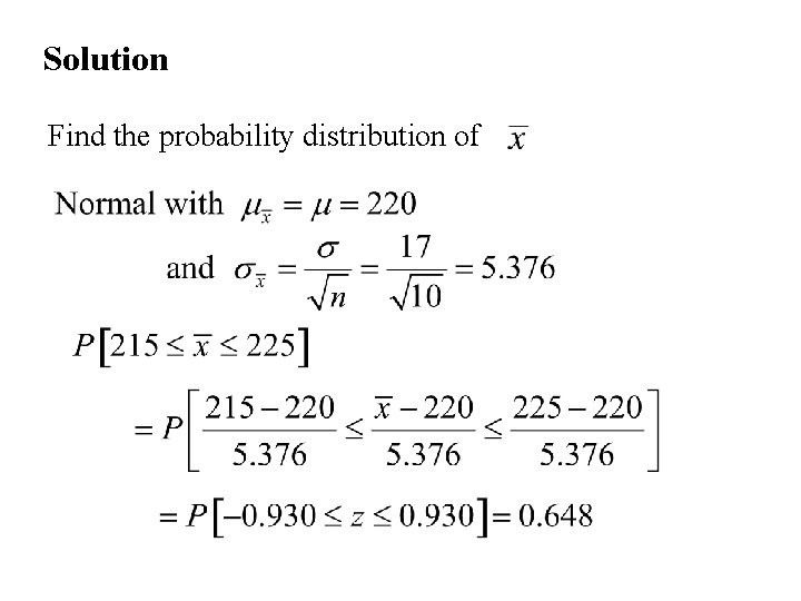Solution Find the probability distribution of 