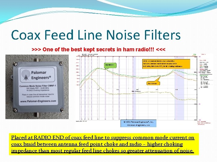 Coax Feed Line Noise Filters ˃˃˃ One of the best kept secrets in ham