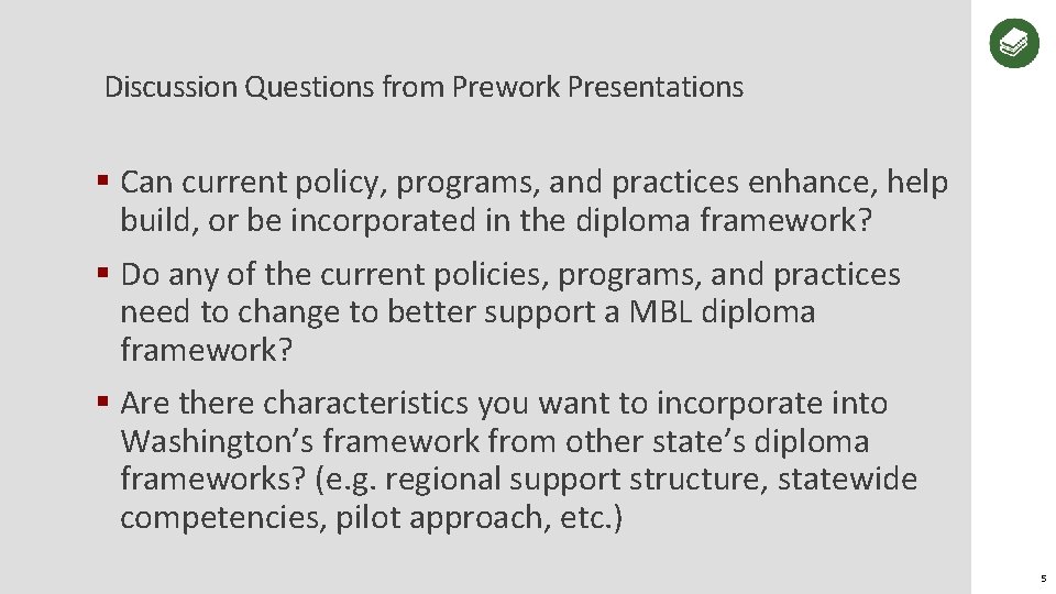 Discussion Questions from Prework Presentations § Can current policy, programs, and practices enhance, help
