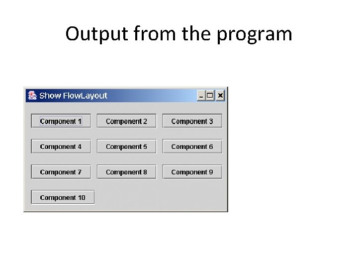 Output from the program 
